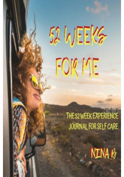 52 Weeks for Me