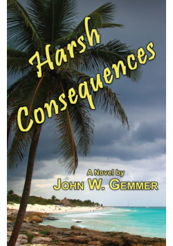 Harsh Consequences