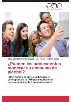 Pueden Los Adolescentes Moderar Su Consumo de Alcohol?