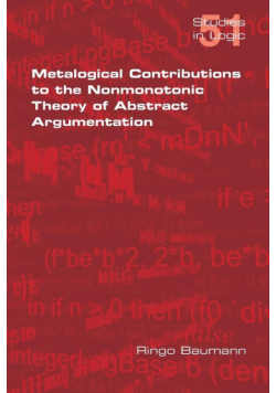Metalogical Contributions to the Nonmonotonic Theory of Abstract Argumentation