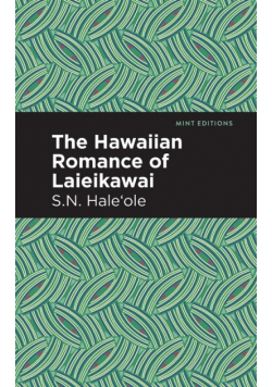 The Hawaiian Romance of Laieikawai