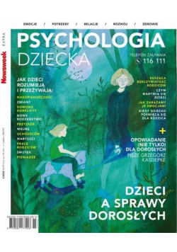 Newsweek Extra 7/2022 Psychologia dziecka