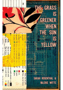 The Grass is Greener When the Sun is Yellow