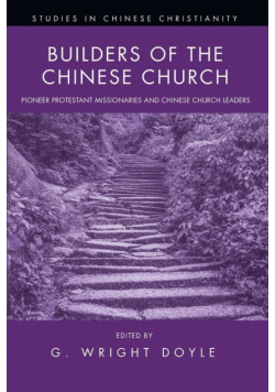 Builders of the Chinese Church