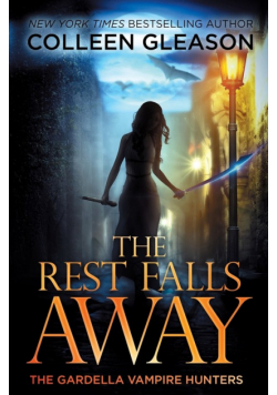 The Rest Falls Away