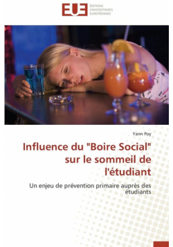 Influence du "boire social" sur le sommeil de l'étudiant