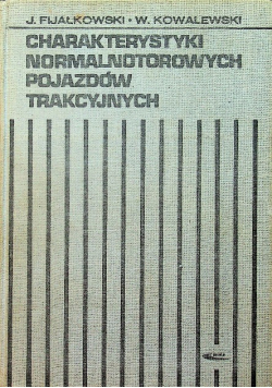 Charakterystyki normalnotorowych pojazdów