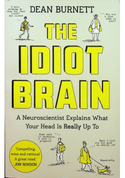 The idiot Brain