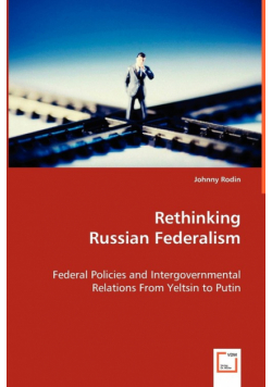 Rethinking Russian Federalism