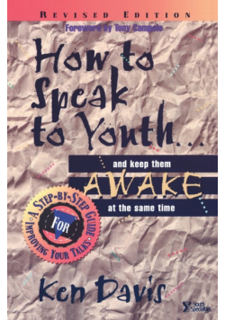 How to Speak to Youth . . . and Keep Them Awake at the Same Time