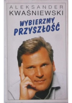 Wybierzmy przyszłość
