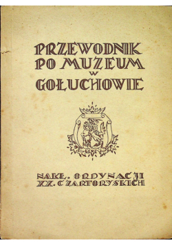 Przewodnik po muzeum w Gołuchowie 1929 r.