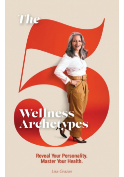 The 5 Wellness Archetypes