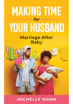 Making Time for Your Husband