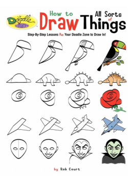 How to Draw All Sorts of Things