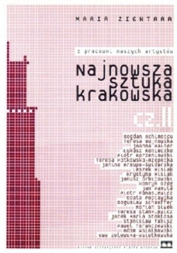 Najnowsza sztuka krakowska część II