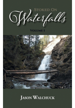 Stoked On Waterfalls