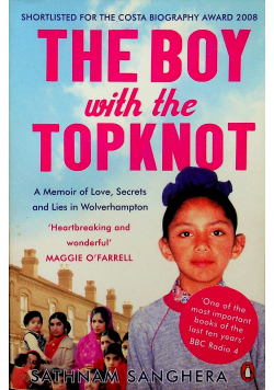 The Boy with the Topknot  A Memoir of Love Secrets and Lies