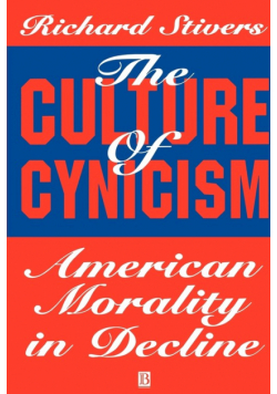 The Culture of Cynicism