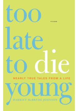 Too Late to Die Young