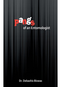 Pangs of an Entomologist