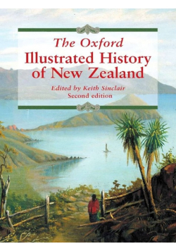 The Oxford Illustrated History of New Zealand