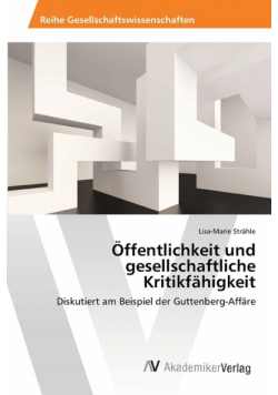 Öffentlichkeit und gesellschaftliche Kritikfähigkeit
