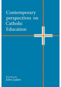 Contemporary Perspectives on Catholic Education