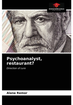 Psychoanalyst, restaurant?