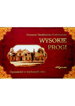 Wysokie Progi Opowieści z wyższych sfer