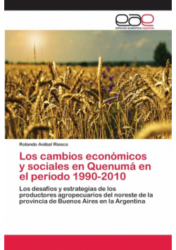 Los cambios económicos y sociales en Quenumá en el periodo 1990-2010