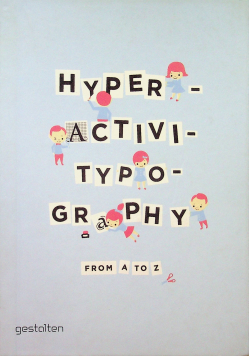 Hyper Activitypography from A to Z