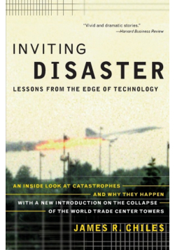 Inviting Disaster