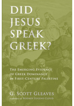 Did Jesus Speak Greek?
