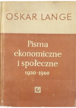 Pisma ekonomiczne i społeczne 1930 - 1960