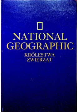 Królestwa zwierząt Ostoje dzikiej przyrody