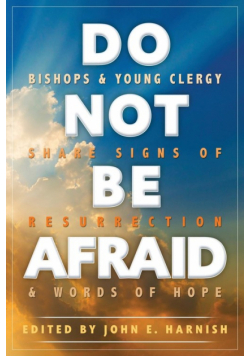 Do Not Be Afraid