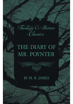 The Diary of Mr. Poynter (Fantasy and Horror Classics)