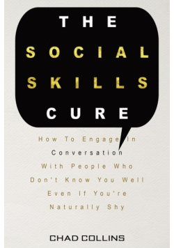 The Social Skills Cure