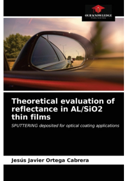 Theoretical evaluation of reflectance in AL/SiO2 thin films