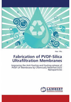 Fabrication of Pvdf-Silica Ultrafiltration Membranes