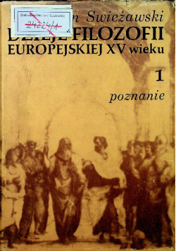 Dzieje filozofi europejskiej XV wieku Poznanie