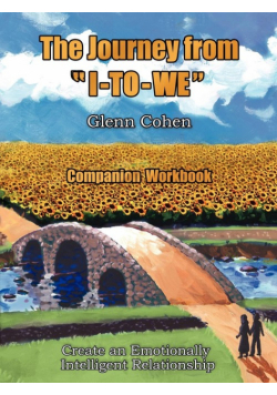 The Journey from "I-TO-WE" - Companion Workbook