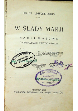 W ślady Marji nauki majowe o obowiązkach chrześcijańskich 1927 r.