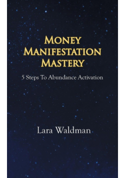 Money Manifestation Mastery