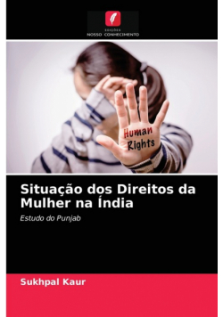 Situação dos Direitos da Mulher na Índia