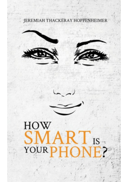How Smart Is Your Phone?