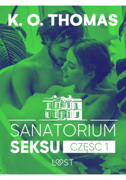 Sanatorium Seksu 1: Igor – seria erotyczna