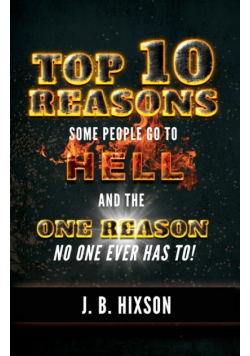 Top 10 Reasons Why Some People Go to Hell