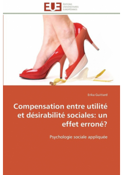 Compensation entre utilité et désirabilité sociales